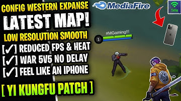 Latest! Config Western Expanse - Fix Lag Super Smooth Stable 60FPS - [ Yi Kungfu Patch ]