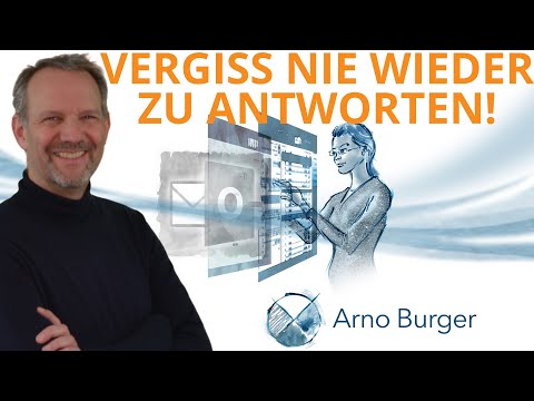 E-Mail Wiedervorlage in Outlook E-Mails | Arno Burger | Outlook Tipps und Tricks #3