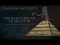Units of Classical Antiquity: The Ram Tortoise of Hegetor (Siege Equipment)