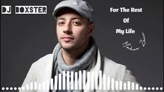 For The Rest Of My Life - Maher Zain (DJ Boxster)