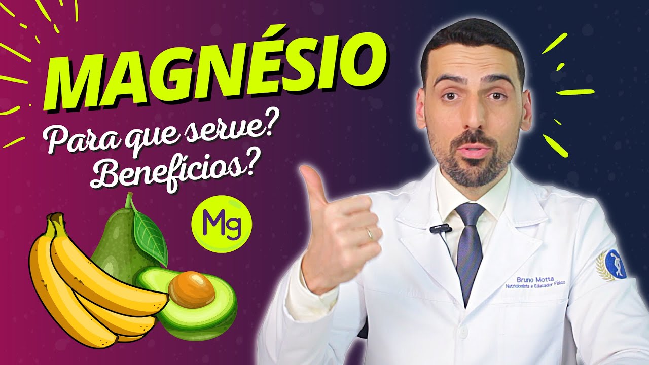MAGNÉSIO: Para que serve? Quais benefícios? Como usar? Qual melhor tipo?