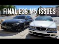 The Last Problems With My E39 M5! More F80 M3 Updates