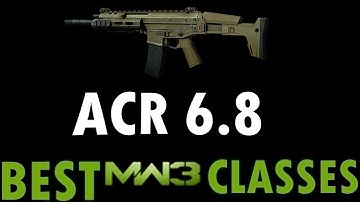 MW3 ACR 6.8 Tips & Tricks! Best Class Set-up! (Call of Duty Modern Warfare 3 Multiplayer Gameplay)