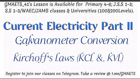 GALVANOMETER CONVERSION//AMMETER//VOLTMETER//SHUNT & MULTIPLIER//CURRENT ELECTRICITY//PHY102//GMAETS