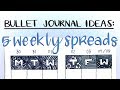 5 Weekly Spreads || Bullet Journal Ideas