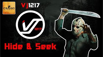Hide and Seek with Jason | CS:GO Funny Moments | Vj1217 |