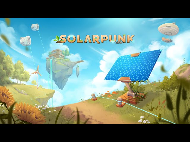 Indie Sand-Box Title Solarpunk Sprouts Early Teaser Trailer - Hardcore Gamer