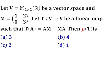 rank and nullity of of Linear Transformation BHU PET 2020 Mathematics cmi tifr gate cmi hcu tgt pgt