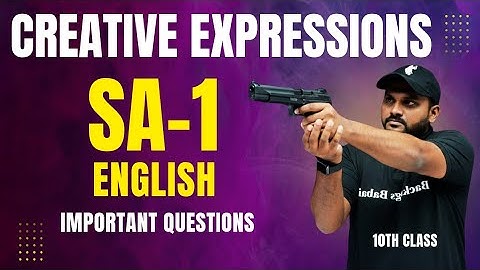 10th class ENGLISH SA-1 IMPORTANT QUESTIONS//CREATIVE EXPRESSIONS 🔥💯//2025-26 //@backlogsbabai1797 /