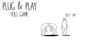 Plug & Play - Walkthrough Full Game - HD 1080p