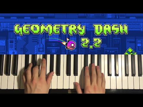 Geometry Dash 2.2 - Dash (Piano Tutorial Lesson)