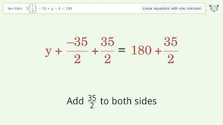 Linear equation with one unknown: Solve 5(1/2)-16+y-4=180 step-by-step solution