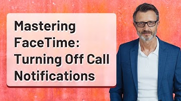 Mastering FaceTime: Turning Off Call Notifications