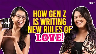 Why Gen Z is Changing the Relationship Rulebook | TANEESHA MIRWANI | DR CUTERUS | She Comes First