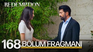 Esaret 168. Bölüm Fragmanı | Redemption Episode 168 Promo