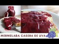 Mermelada de Uva | SIN AZÚCAR | Casera