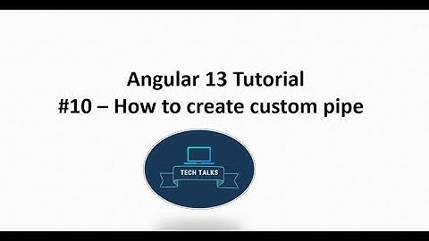 Angular 13 Tutorial #10   Custom Pipe