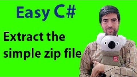 Extract the simple zip file in C#