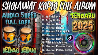 ALBUM DANGDUT SHOLAWAT KOPLO VIRAL TERBARU 2025 | DANGDUT KOPLO SUPER HOREG FULL BASS JAPP