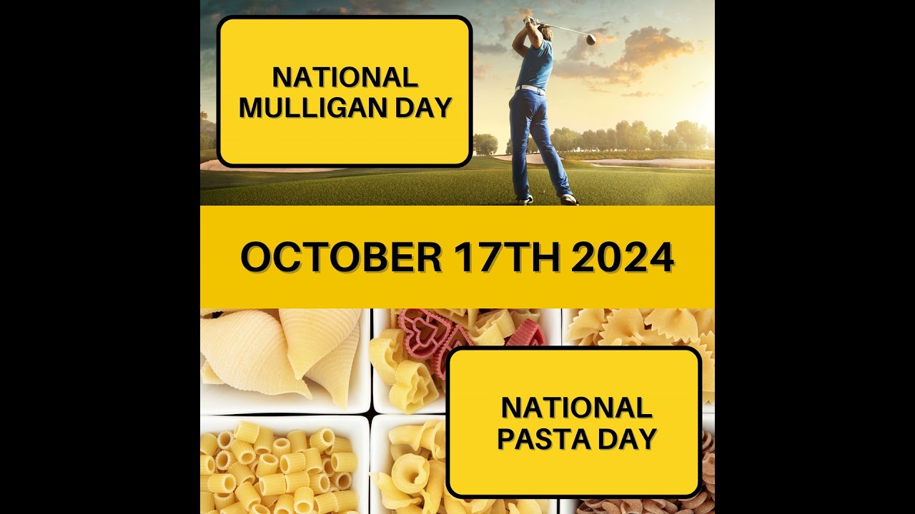 National Mulligan Day & National Pasta Day
