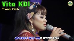 Vita - Wes Wani Perih   |   Official Video  - Durasi: 4:36. 