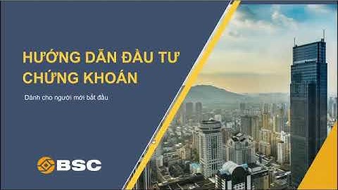 Hướng dẫn giao dịch chứng khoán bsc