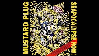 Mustard Plug  Skapocalypse Now! [1992/1998] Full Album