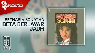 Download lagu Betharia Sonatha - Beta Berlayar Jauh ( Karaoke Video)