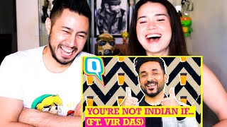 VIR DAS Tells You What Makes You a TRUE INDIAN | The Quint | Reaction | Jaby Koay