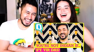 Vir Das Tells You What Makes You A True Indian The Quint Reaction Jaby Koay