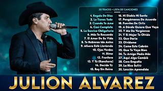 Ranchera Romantica 2025: Y Tú y Otras Canciones de Julión Álvarez Y Su Norteño Banda (Letra)