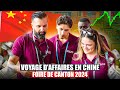 Foire de canton 2024   voyage daffaires pour entrepreneur en chine