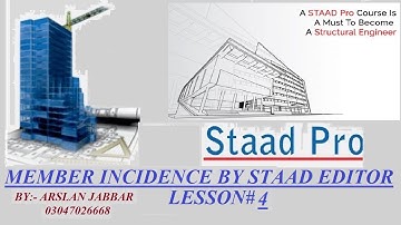 STAAD PRO V8I- LESSON 4- MEMBER INCIDENCE BU EDITOR I STAAD PRO TUTORIAL FOR BEGINNERS IN URDU/HINDI