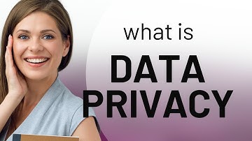 Understanding Data Privacy: A Key Concept in the Digital Age