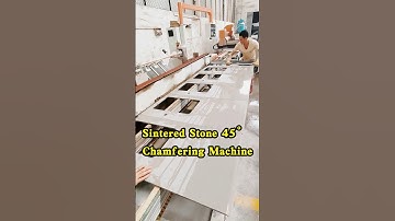 Sintered Stone 45° Chamfering Machine