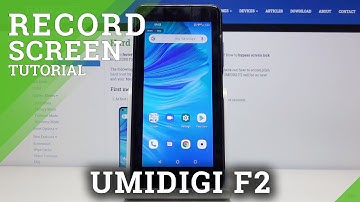 How to Record Screen in UMIDIGI F2 – Activate Screen Recorder