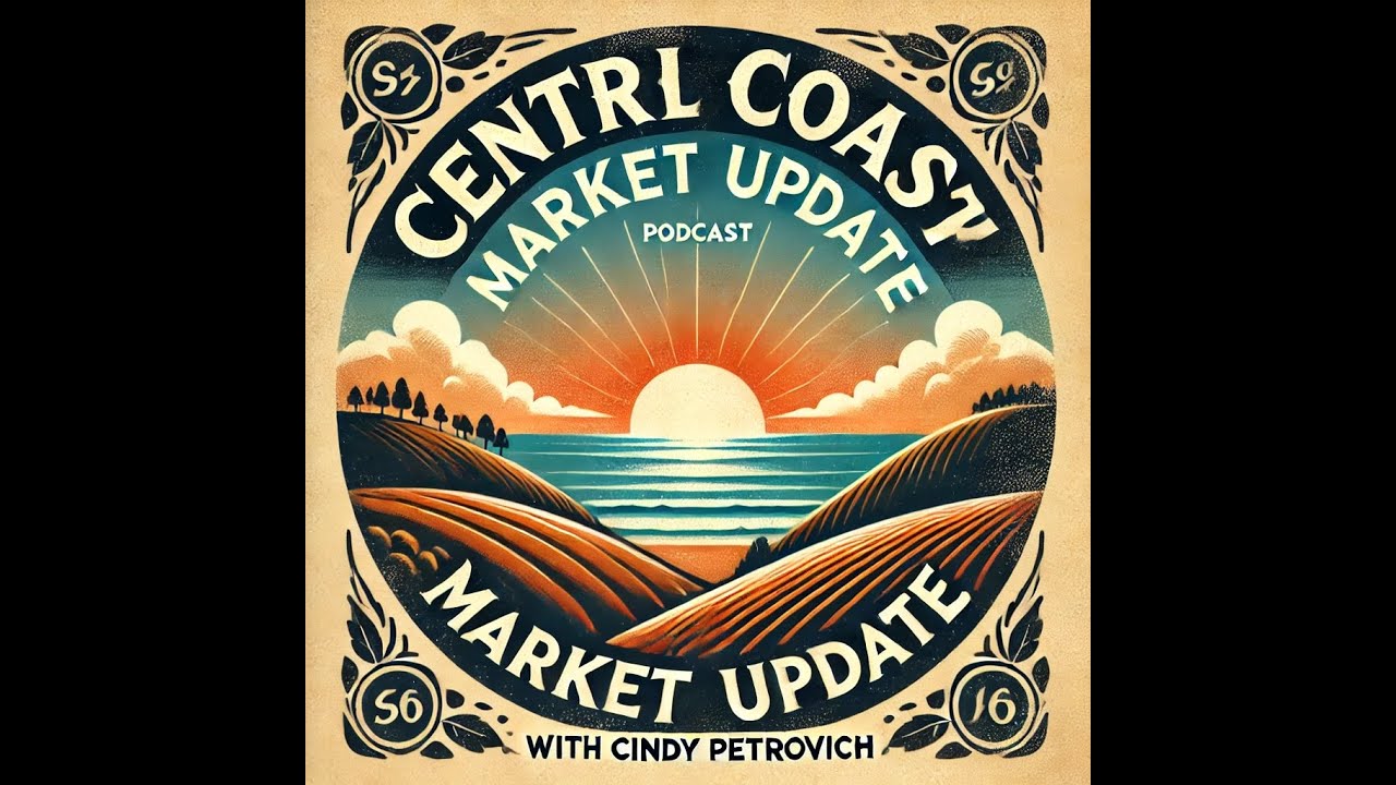 Central Coast Market Update | Episode 7  | Elizabeth Griffin | Escrow  - Part 1