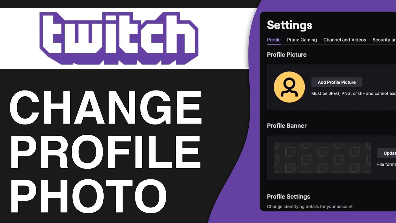 How To Change Your Twitch Profile Picture - Full Guide