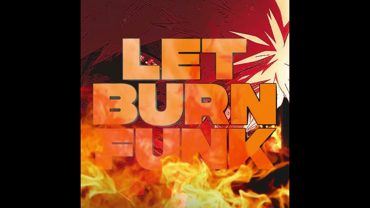 LET BURN FUNK - xATLASx (Official Audio)