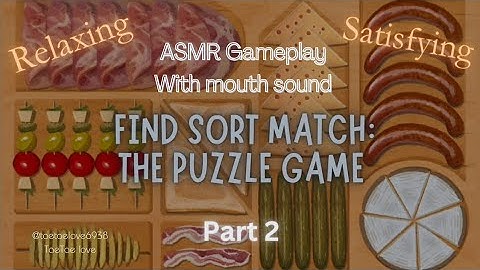 ASMR Gameplay + mouth sound organizing, relaxing, satisfying- Find Sort Match: The Puzzle Game pt. 2