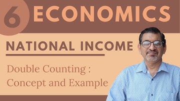 National Income -6 | Double Counting | Class 12th Economics(Macro) | LearninCommerce