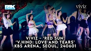 VIVIZ (비비지) - ‘Red Sun’ Live, “V:Hind Love and Tears Concert” 240601 (Fancam)