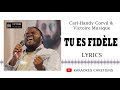 Tu es Fidèle Lyrics - Carl-Handy Corvil & Victoire Musique