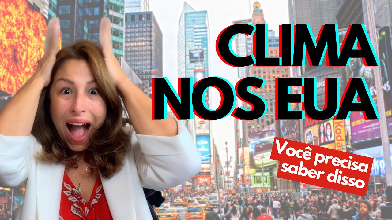 O que você PRECISA saber sobre o clima nos Estados Unidos?