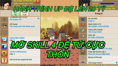 (🐉NGỌC RỒNG ONLINE) MỞ SKILL 4 CHO ĐỆ TỬ.... HÀNH TRÌNH ÚP ĐỆ LÊN 20 TỶ!!!