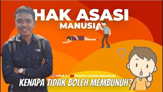 MAKNA HAK ASASI MANUSIA - Materi PKN kelas XI
