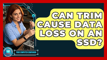 Can TRIM Cause Data Loss On An SSD? - Your Computer Companion