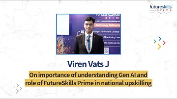 Advancing Your Career in Tech: Viren Vats J on Generative AI and FutureSkills Prime