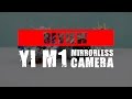 Review YI M1 Mirrorless Camera : Mirrorless Kerehore