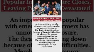 Popular Improv Theatre Shuts Down Amid Financial Struggles 🎭 #Theatre #EntertainmentNews #Arts